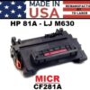 HP 81A - M604/M630 TONER - MICR - USA Made