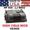 HP 90X - M602 TONER HY - MICR - USA Made