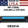 HP 128A - CP1525 TONER - CYAN - USA Made