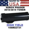 XEROX PHASER 3610 TONER HY - USA Made