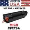 HP 79A MICR - M12/M26 TONER - USA Made